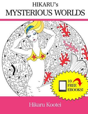 Hikaru's Mysterious Worlds de Hikaru Kootei