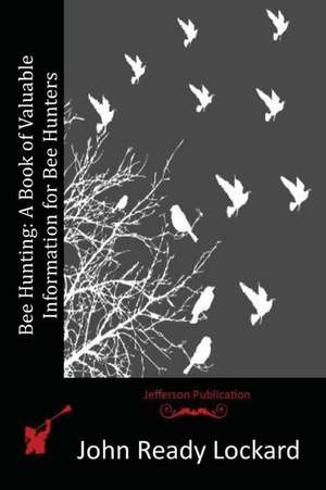 Bee Hunting de John Ready Lockard