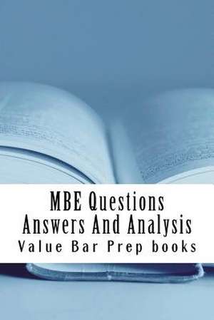 MBE Questions Answers and Analysis de Value Bar Prep Books