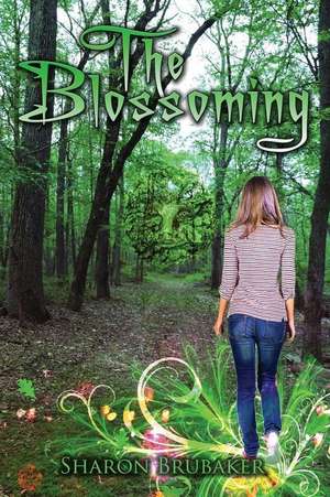 The Blossoming de Sharon Brubaker