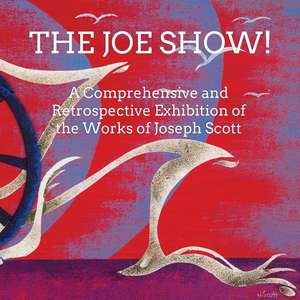 The Joe Show! de Joseph Scott