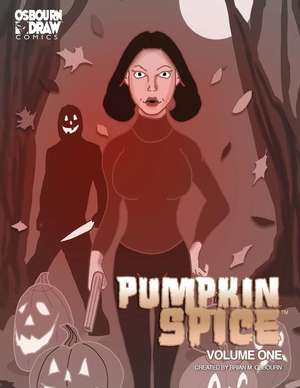 Pumpkin Spice Volume One de Brian M. Osbourn