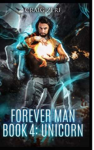 The Forever Man - Book 4 de C. Marten-Zerf