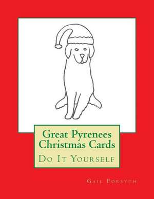 Great Pyrenees Christmas Cards de Gail Forsyth