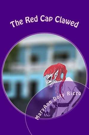 The Red Cap Clawed de Maryann Doty Rizzo