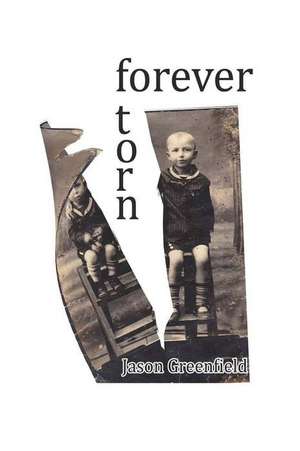 Forever Torn de MR Jason Greenfield