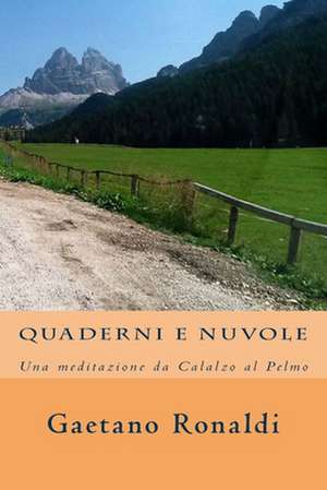 Quaderni E Nuvole de Gaetano Ronaldi