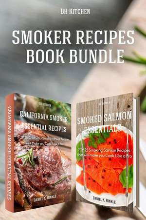 Essential Top 25 Smoking Recipes That Will Make You Cook Like a Pro Bundle de Daniel Hinkle