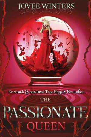 The Passionate Queen de Jovee Winters