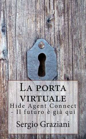 La Porta Virtuale de Sergio Graziani