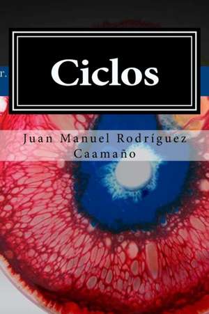 Ciclos de Dr Juan Manuel Rodriguez Caamano