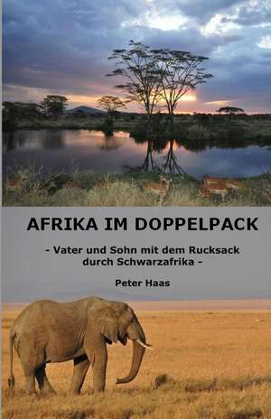 Afrika Im Doppelpack de Peter Haas