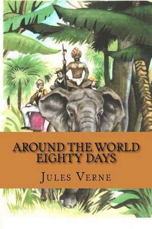 Around the World Eighty Days de Verne, M. Jules