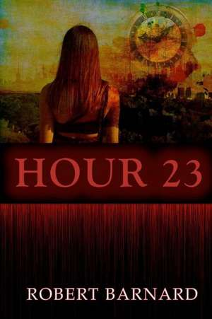 Hour 23 de Robert Barnard