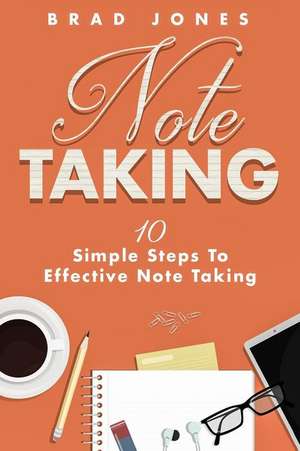 Note Taking de Brad Jones