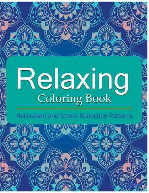 Relaxing Coloring Book de Coloring Books For Adults Relaxation