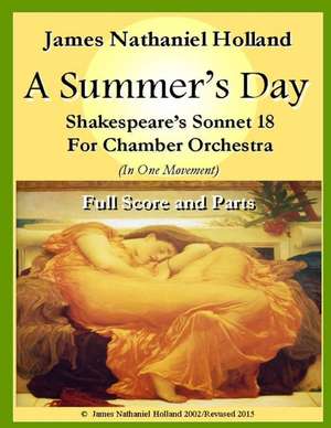 A Summers Day for Chamber Orchestra de James Nathaniel Holland