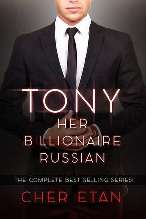 Tony, Her Billionaire Russian de Cher Etan