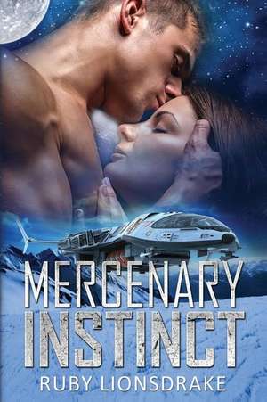 Mercenary Instinct de Ruby Lionsdrake