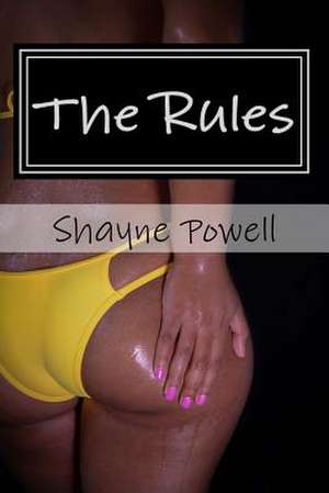 The Rules de Shayne Powell