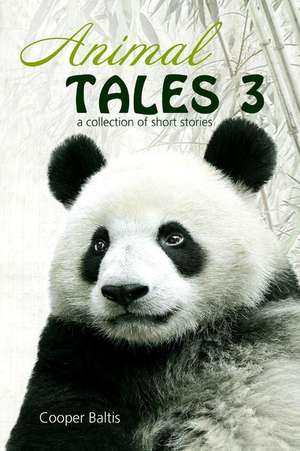 Animal Tales 3 de Cooper Baltis