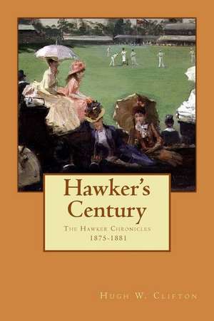 Hawker's Century de Hugh W. Clifton