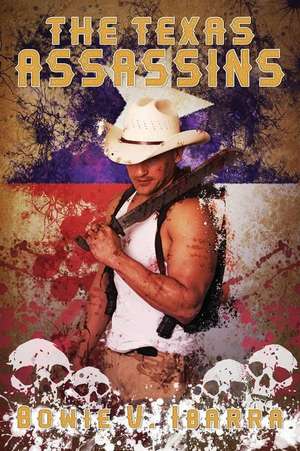 The Texas Assassins de Ibarra, MR Bowie V.