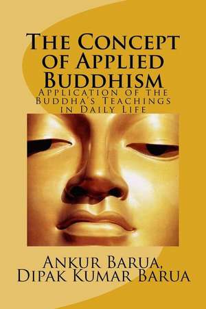 The Concept of Applied Buddhism de Dr Ankur Barua