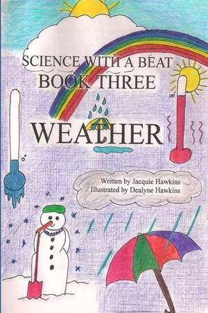Weather de Jacquie Lynne Hawkins