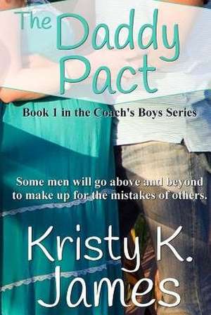 The Daddy Pact de Kristy K. James