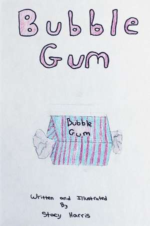 Bubble Gum de Stacy Lynn Harris