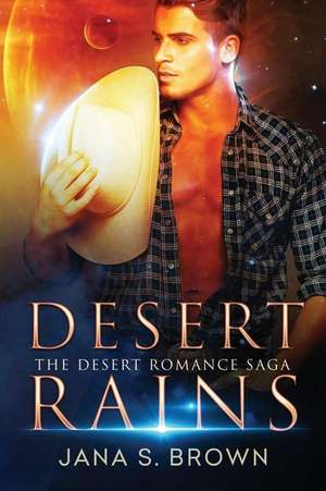 Desert Rains de Jana S. Brown