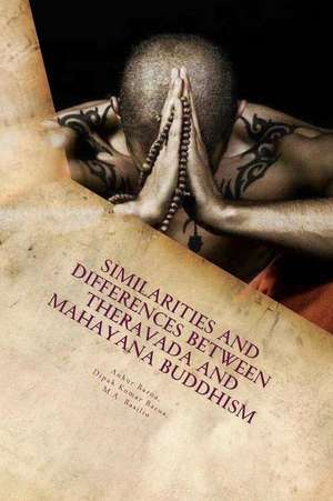 Similarities and Differences Between Theravada and Mahayana Buddhism de Dr Ankur Barua