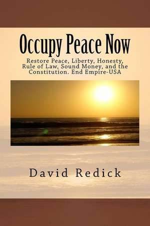 Occupy Peace Now de David Redick