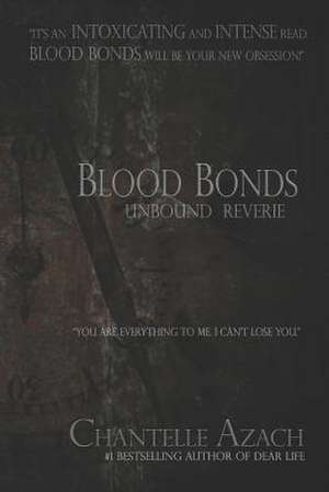 Blood Bonds de Chantelle Azach