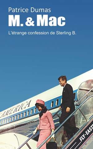 L'Etrange Confession de Sterling B. de Patrice Dumas