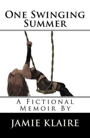 One Swinging Summer de Jamie Klaire