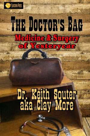 The Doctor's Bag de Dr Keith Souter