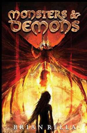 Monsters & Demons de Brian Rella