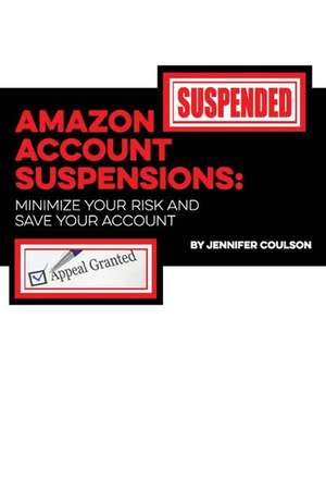 Amazon Account Suspensions de Jennifer Coulson