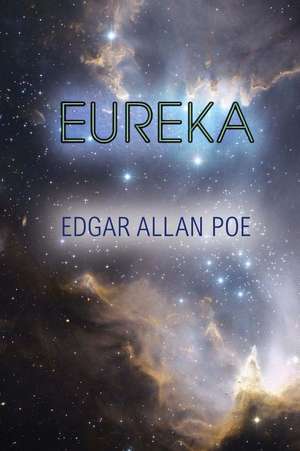 Eureka de Edgar Allan Poe