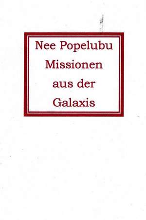 Missionen Aus Der Galaxis de Nee Popelubu