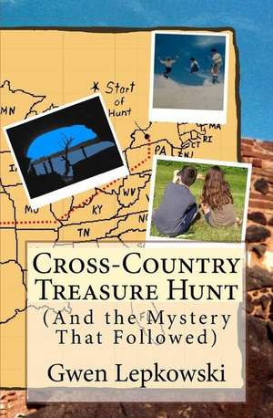 Cross-Country Treasure Hunt de Gwen Lepkowski