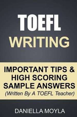 TOEFL Writing de Daniella Moyla