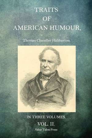 Traits of American Humour Volume 2 de Thomas Chandler Haliburton