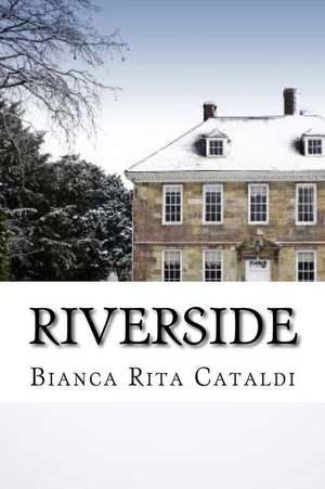 Riverside de Bianca Rita Cataldi