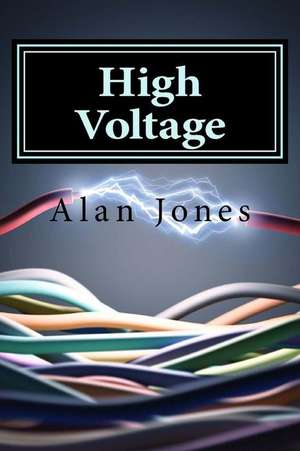 High Voltage de Alan Jones