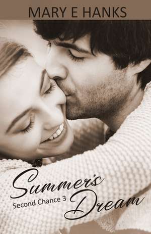 Summer's Dream de Mary E. Hanks