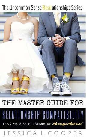 The Master Guide for Relationship Compatibility de Jessica L. Cooper