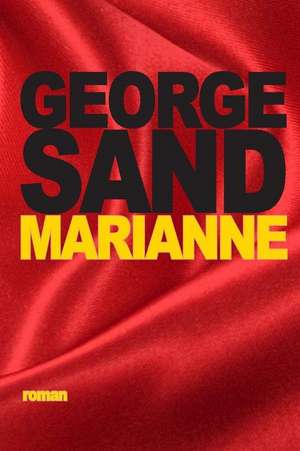 Marianne de George Sand